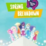 My Little Pony: Девочки из Эквестрии. Весенние Каникулы Постер